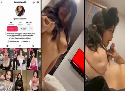 Chủ kênh TikTok lanhxinhyeu06 bị tung đoạn phim nóng lên mạng